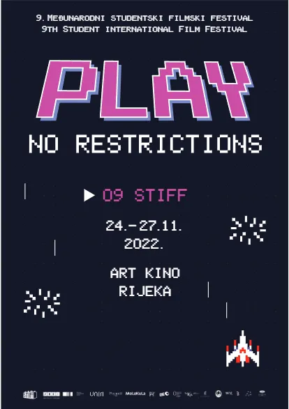 Poster with PLAY in pink pixel letters, No Restrictions, 09 STIFF, and a small pixel spaceship
